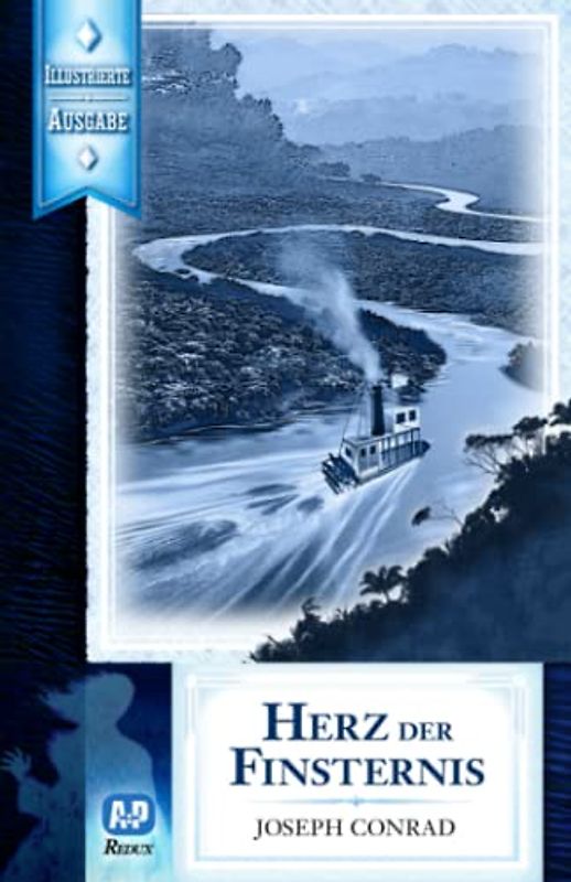 Herz der Finsternis (Neu illustrierte Ausgabe)