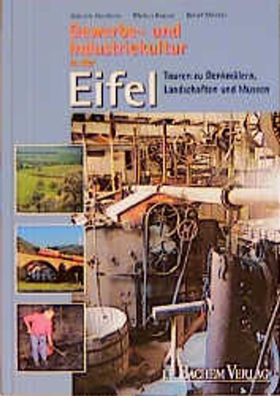 Gewerbe- und Industriekultur in der Eifel