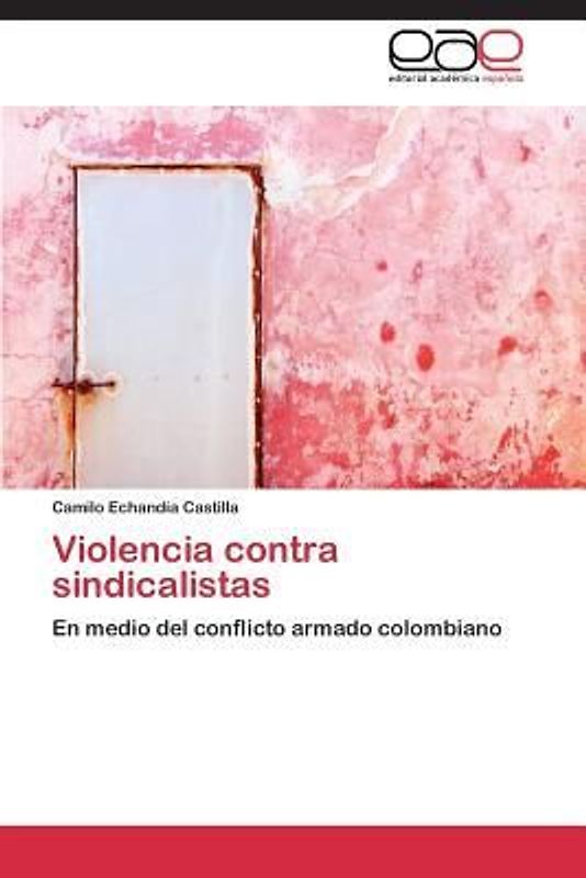 Violencia contra sindicalistas