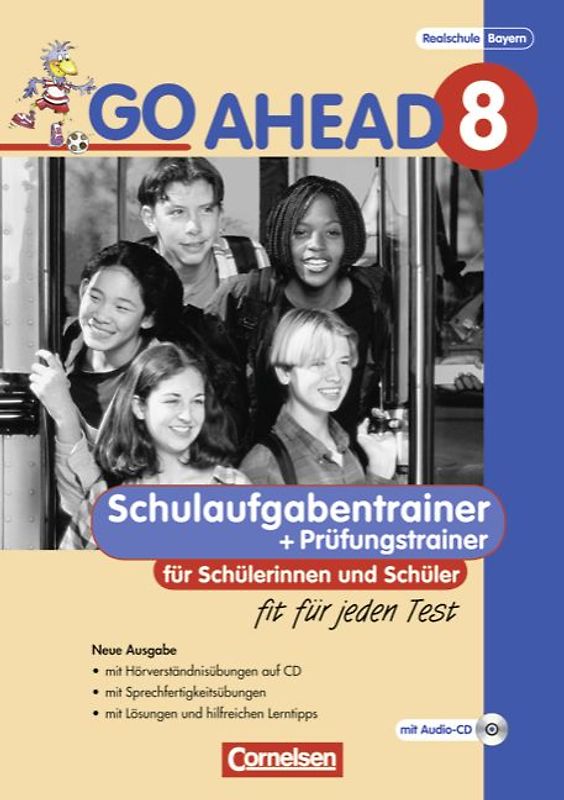 Go Ahead - Sechsstufige Realschule in Bayern / 8. Jahrgangsstufe - Schulaufgaben