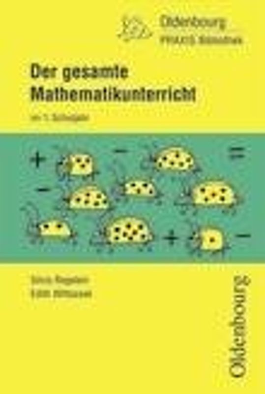 Der gesamte Mathematikunterricht im 1. Schuljahr