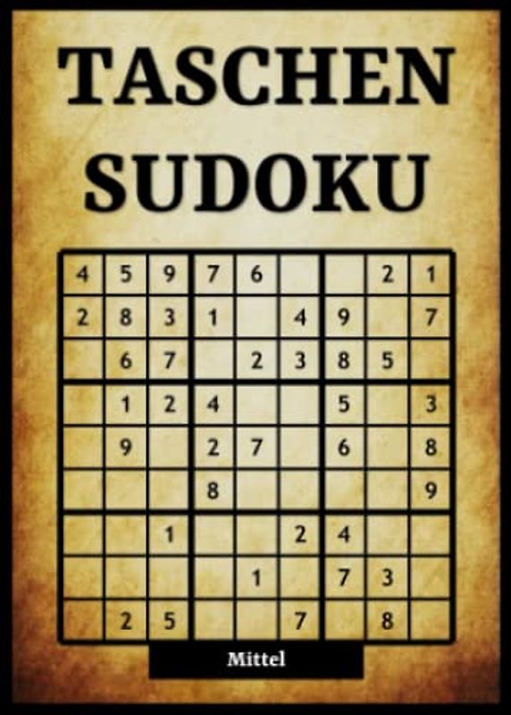 Taschen Sudoku _ Mittel: DIN A6 _ Sudoku Rätselbuch für Erwachsene | 100 Rätsel mit Lösungen _ Klein