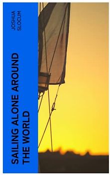 Sailing Alone Around the World