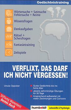 Verflixt, das darf ich nicht vergessen!