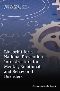 Blueprint for a National Prevention Infrastructure for Mental, Emotional, and Behavioral Disorders