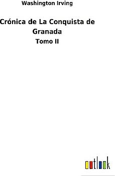 Crónica de La Conquista de Granada