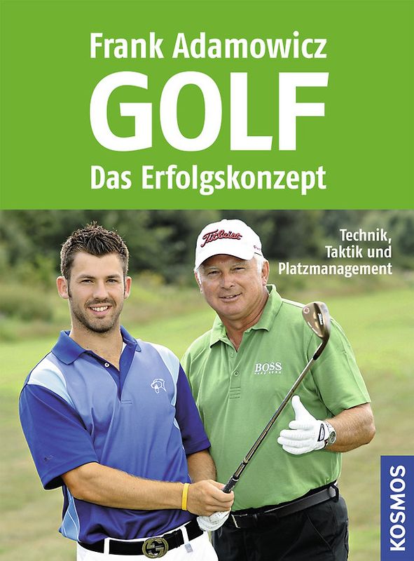 Golf -- Das Erfolgskonzept