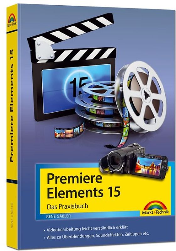 Premiere Elements 15 - Das Praxisbuch