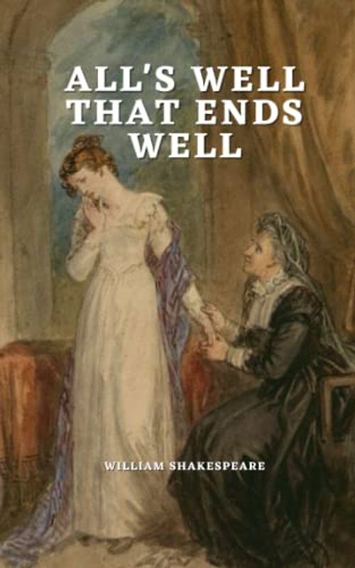 All's Well That Ends Well