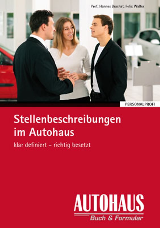Stellenbeschreibungen im Autohaus