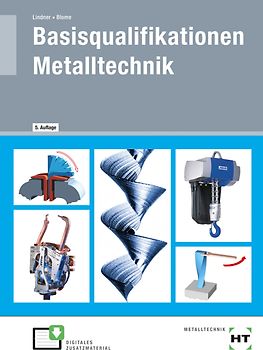 eBook inside: Buch und eBook Basisqualifikationen Metalltechnik