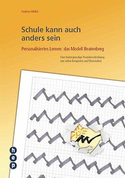 Schule kann auch anders sein