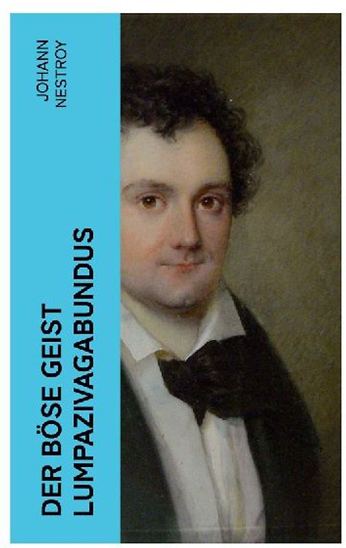 Der böse Geist Lumpazivagabundus