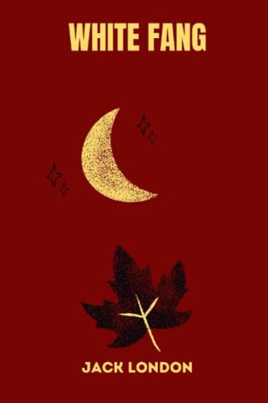 White Fang by jack london