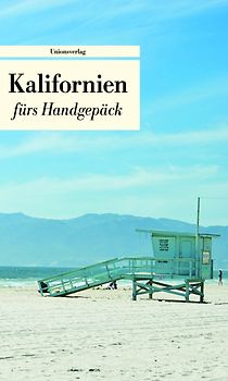 Kalifornien fürs Handgepäck