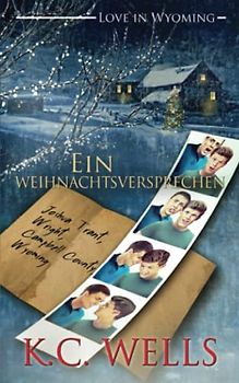 Ein Weihnachtsversprechen (Love in Wyoming, Band 1)