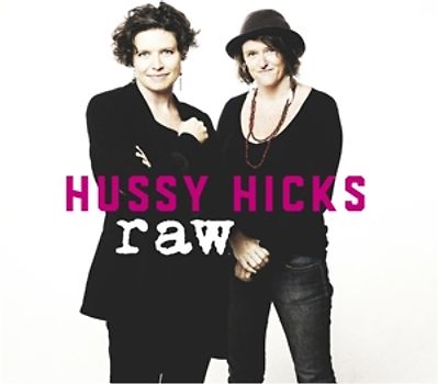 Hussy Hicks - Raw