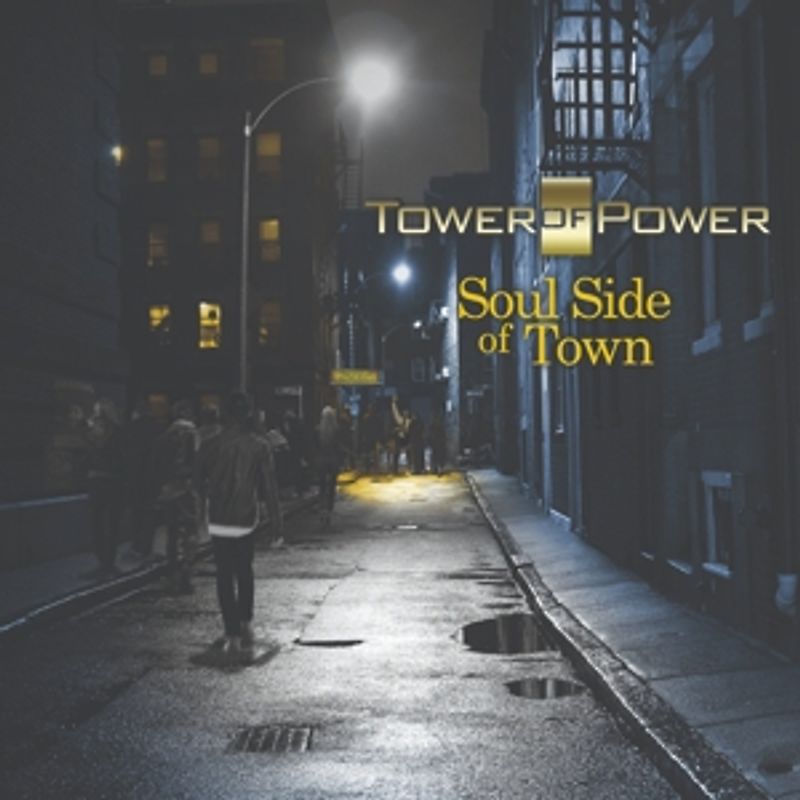 Tower Of Power - Soul Side Of Town