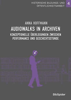 Audiowalks in Archiven