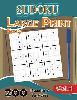 Large Print Sudoku: 200 Puzzles for Easy Solving | Perfect for Seniors: Easy-to-Read Sudoku: 200 Puzzles for All Ages