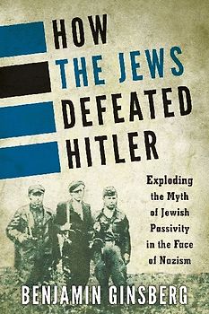 How the Jews Defeated Hitler