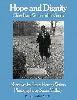 Hope and Dignity: Older Black Women of the South