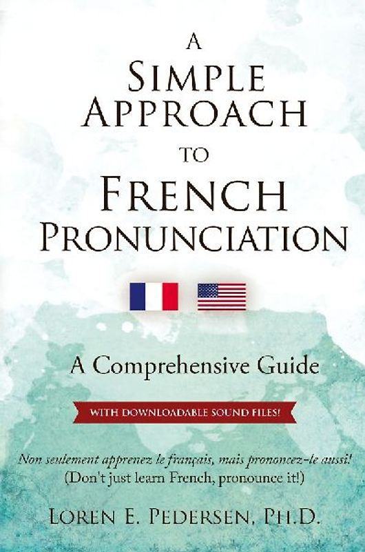 A Simple Approach to French Pronunciation