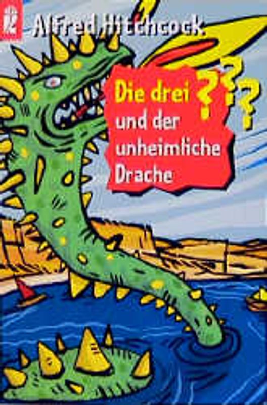 Die drei ??? und der unheimliche Drache
