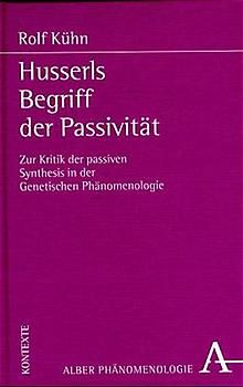 Husserls Begriff der Passivität