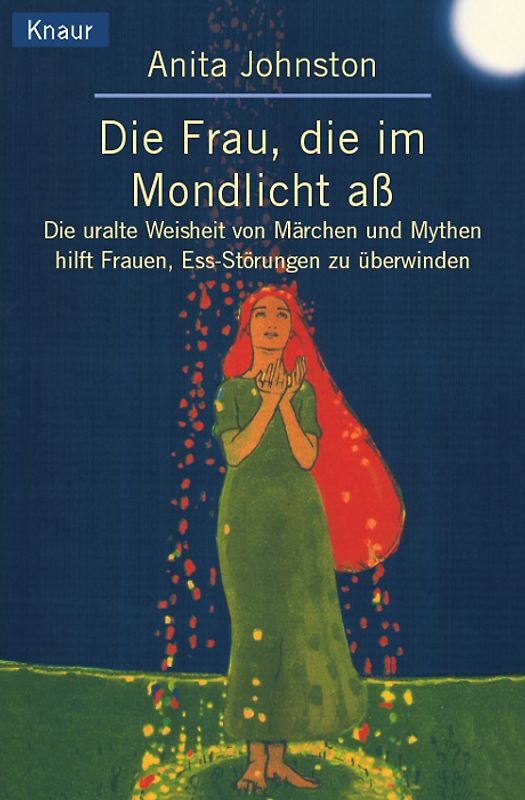 Die Frau, die im Mondlicht aß