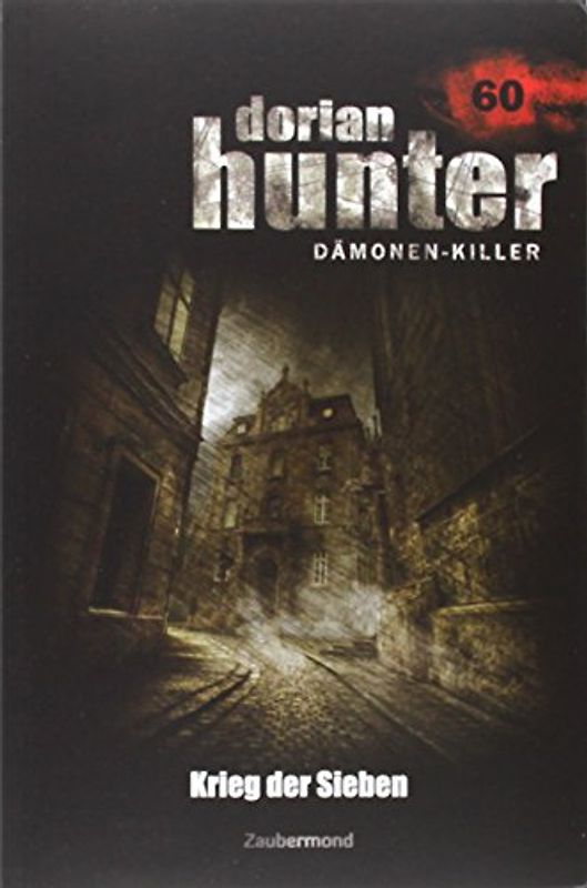 Dorian Hunter Buch 60 – Krieg der Sieben