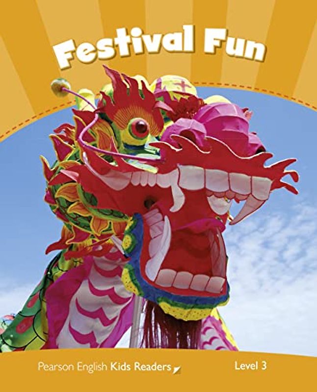 Level 3: Festival Fun CLIL AmE (Pearson English Kids Readers)