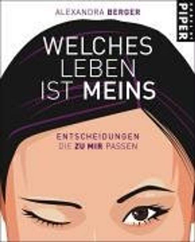 Welches Leben ist meins. Entscheidungen, die zu mir passen