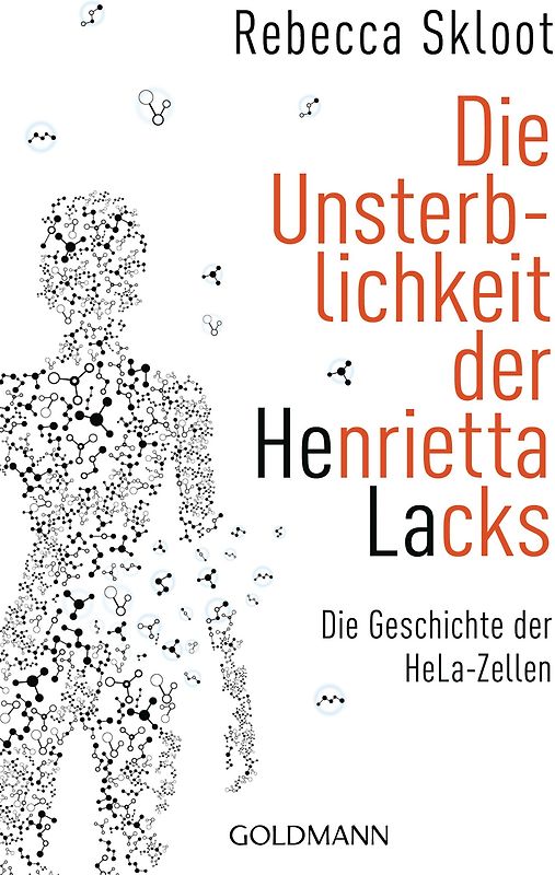 Die Unsterblichkeit der Henrietta Lacks