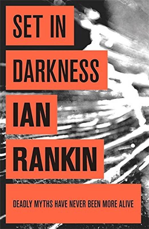 Set in Darkness: An Inspector Rebus Novel 11 - Ian Rankin