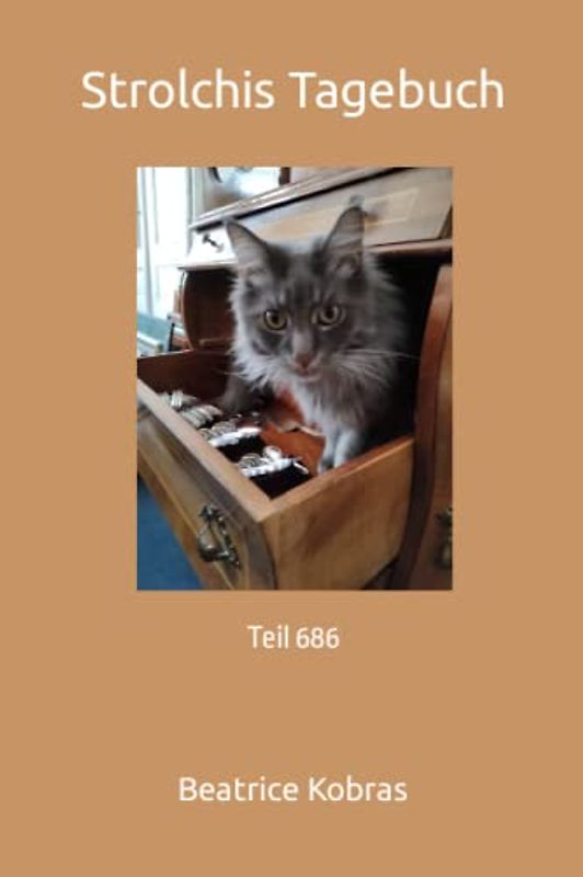 Strolchis Tagebuch: Teil 686