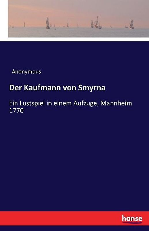 Der Kaufmann von Smyrna