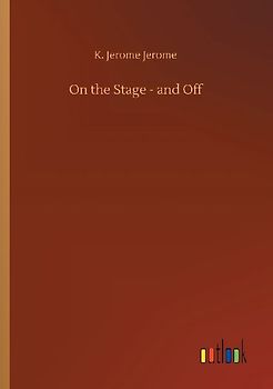 On the Stage - and Off
