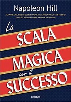 La scala magica per il successo