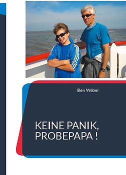 Keine Panik, Probepapa !