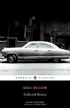Saul Bellow: Collected Stories