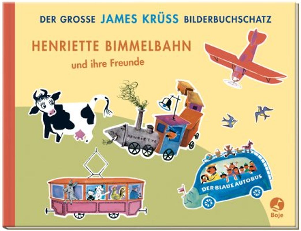 Henriette Bimmelbahn und ihre Freunde