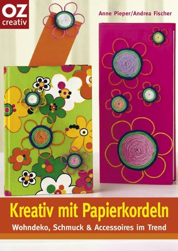 Kreativ mit Papierkordeln