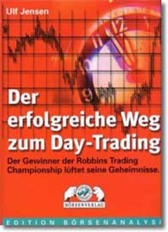 Der erfolgreiche Weg zum Day-Trading