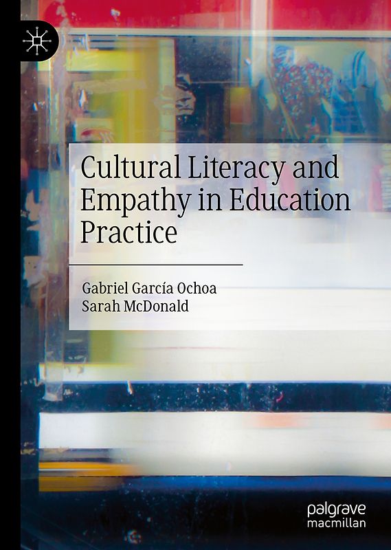 Cultural Literacy and Empathy in Education Practice
