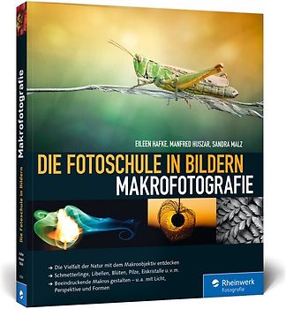 Die Fotoschule in Bildern. Makrofotografie