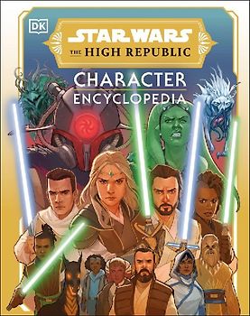 Star Wars The High Republic Character Encyclopedia