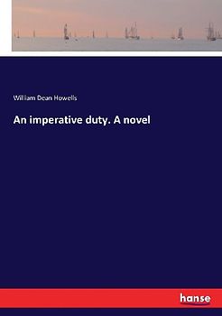 An imperative duty. A novel