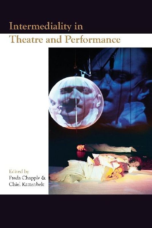 Intermediality in Theatre and Performance
