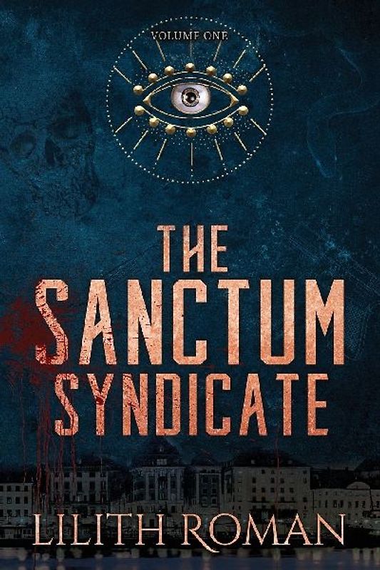 The Sanctum Syndicate - Vol 1